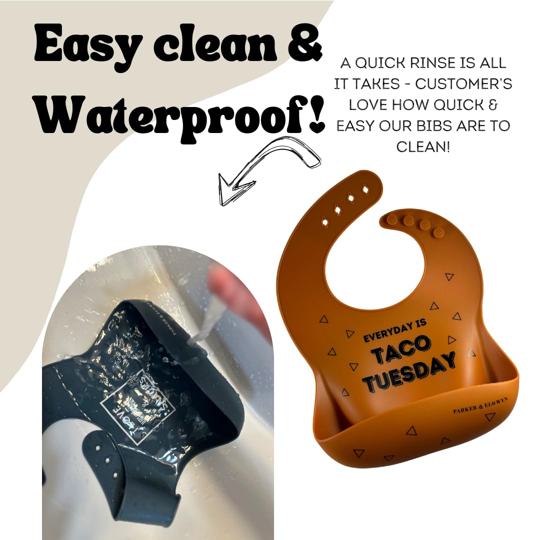 PARKER & ELOWYN Soft Waterproof Silicone Bib,Everyday is Taco Tuesday, Unisex Baby Toddler, BPA free, Non-Toxic, Large Food Catcher, Easy Clean, 3 months +